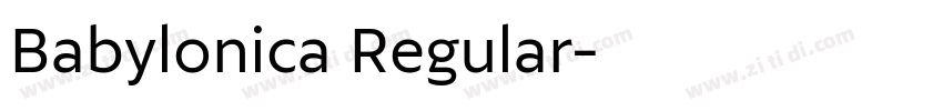 Babylonica Regular字体转换